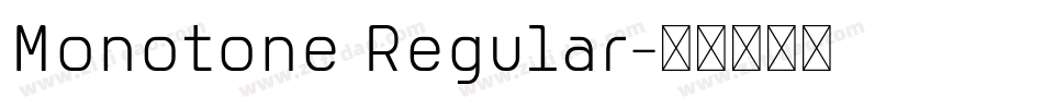 Monotone Regular字体转换